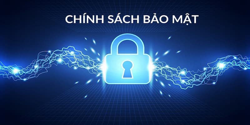 Chính sách bảo mật về quyền lợi