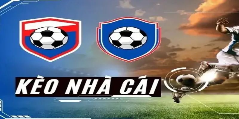 Tổng quan về tỷ lệ kèo nhà cái và vai trò trong cá cược bóng đá